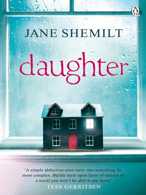 Title details for Daughter by Jane Shemilt - Wait list